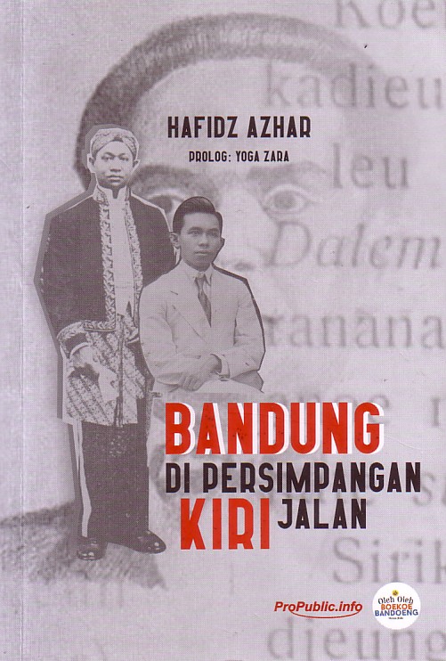 Bandung di Persimpangan Kiri Jalan