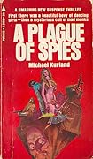 A Plague of Spies
