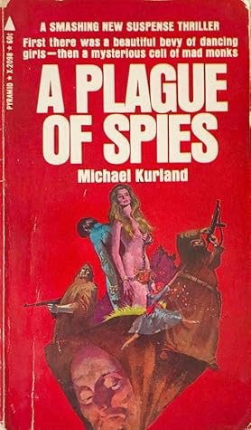 A Plague of Spies