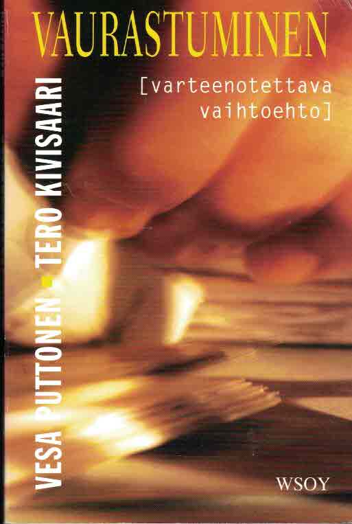 Vaurastuminen [varteenotettava vaihtoehto]