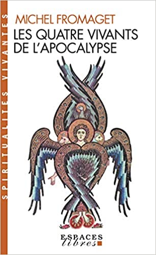 Les Quatre Vivants de L'Apocalypse (Paperback)