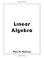 Linear Algebra: Finite-Dimensional Vector Spaces