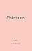 Thirteen by Z.M. Barrett
