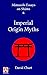 Imperial Origin Myths (Mimu...