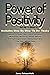 The Power Of Positivity: An...