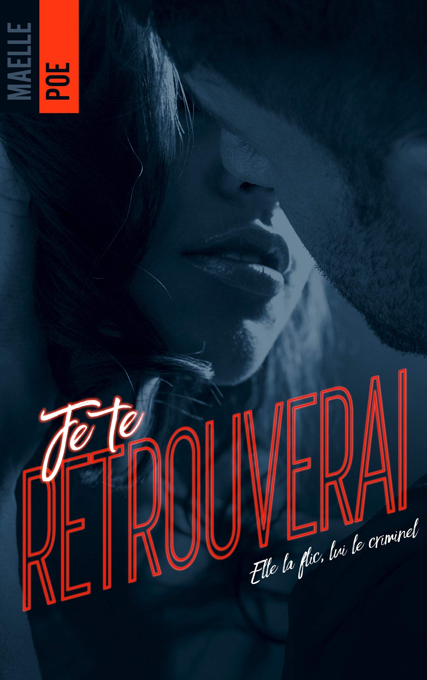 Je te retrouverai (French Edition)