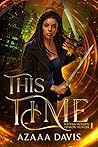 Book cover for This Time (Nadira Holden, Demon Hunter #1)