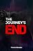 The Journey's End by Victoria Olasegha