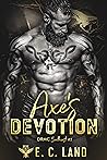 Axe's Devotion by E.C. Land
