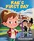 Rae's First Day