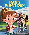 Rae's First Day
