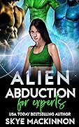 Alien Abduction for Experts