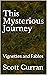 This Mysterious Journey: Vignettes and Fables