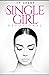 The Single Girl Devotional by Ty Adams