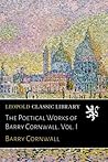 The Poetical Works of Barry Cornwall. Vol. I