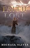 Faith Lost by Michael Sliter