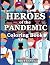 Heroes of the Pandemic: Col...