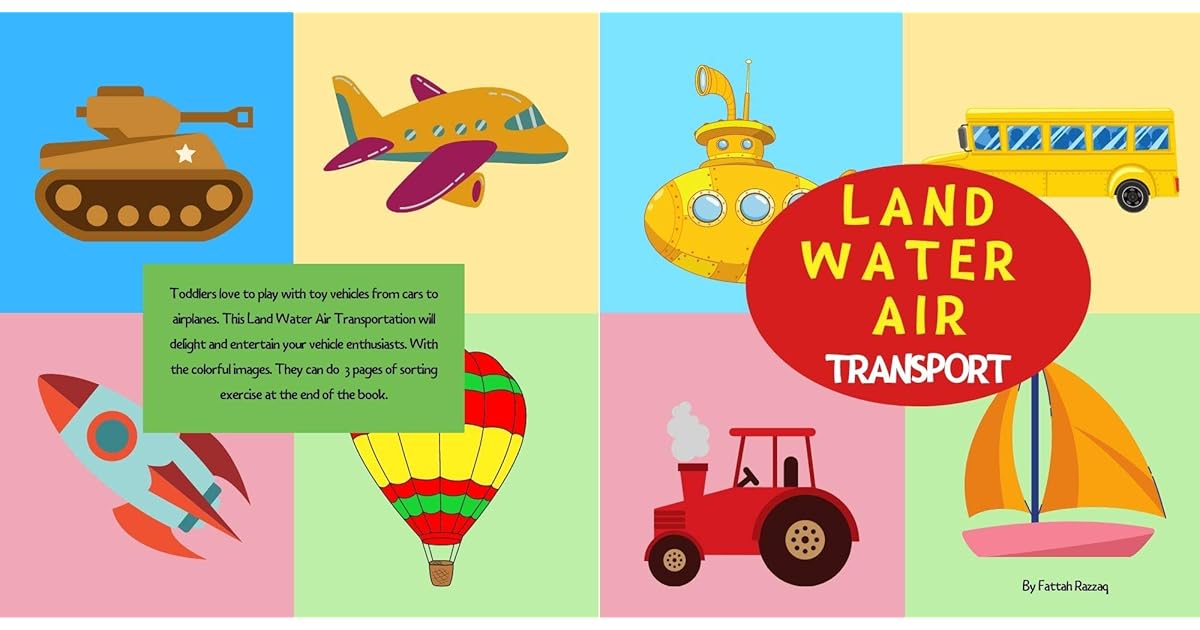 Land Water Air Transport Picture Story Book For Toddlers Preschool By Lubawi