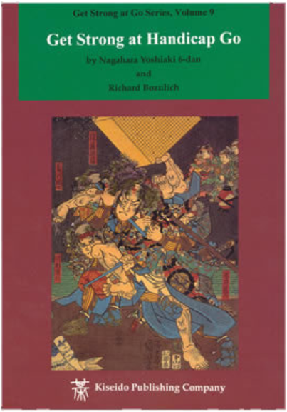 Get Strong at Handicap Go (Get Strong at Go, #9)