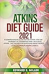 ATKINS DIET GUIDE...