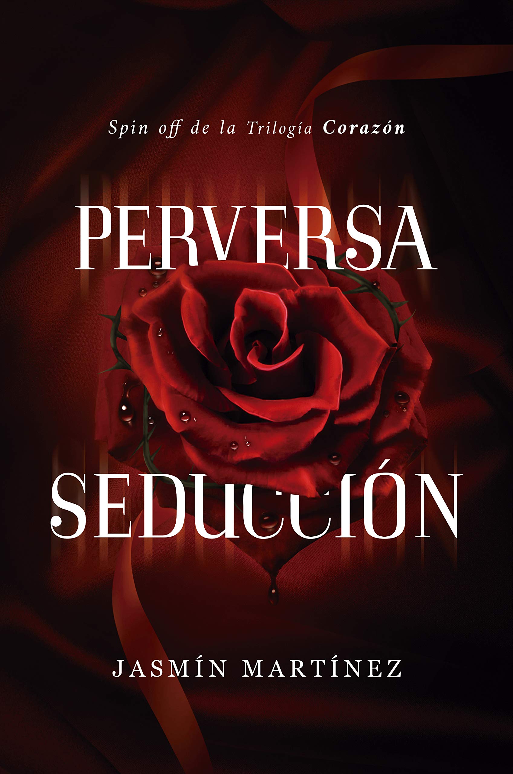 Perversa seducción (Kindle Edition)