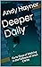 Deeper Daily: Forty Days of Walking in the Fullness of Jesus Christ