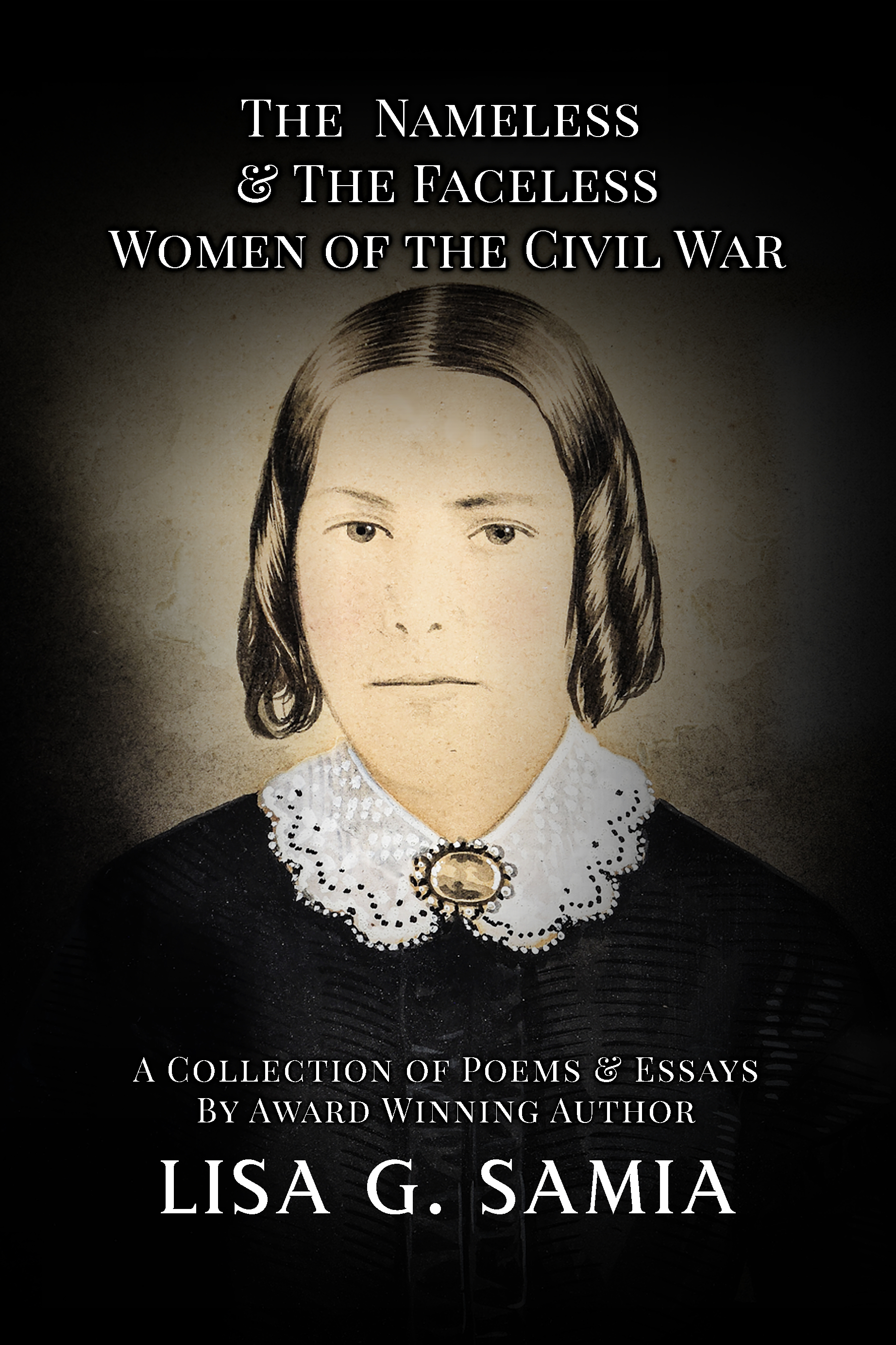 The Nameless and the Faceless Women of the Civil War