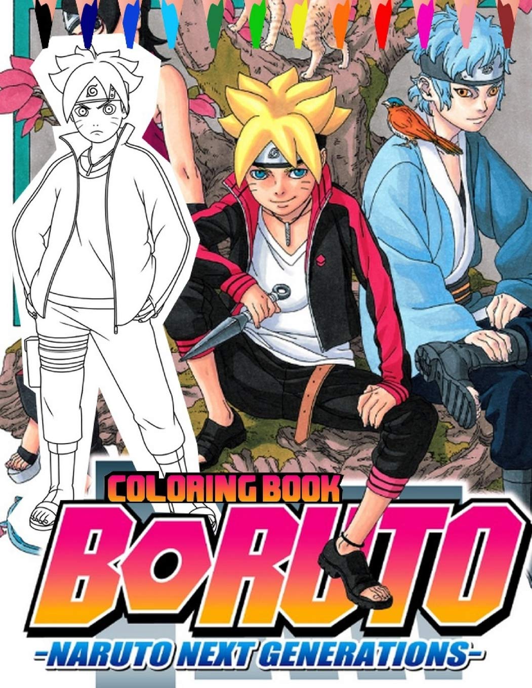 Boruto Naruto Next Generations Coloring Book: Coloring Pages for Everyone, Adults, Teenagers, Tweens, Kids, Boys, & Girls (Paperback)