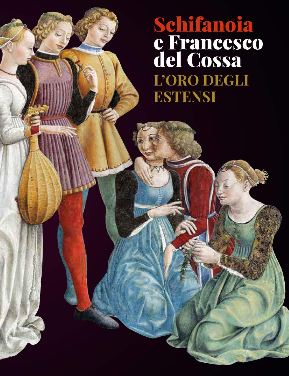 Schifanoia e Francesco del Cossa: L'oro degli Estensi