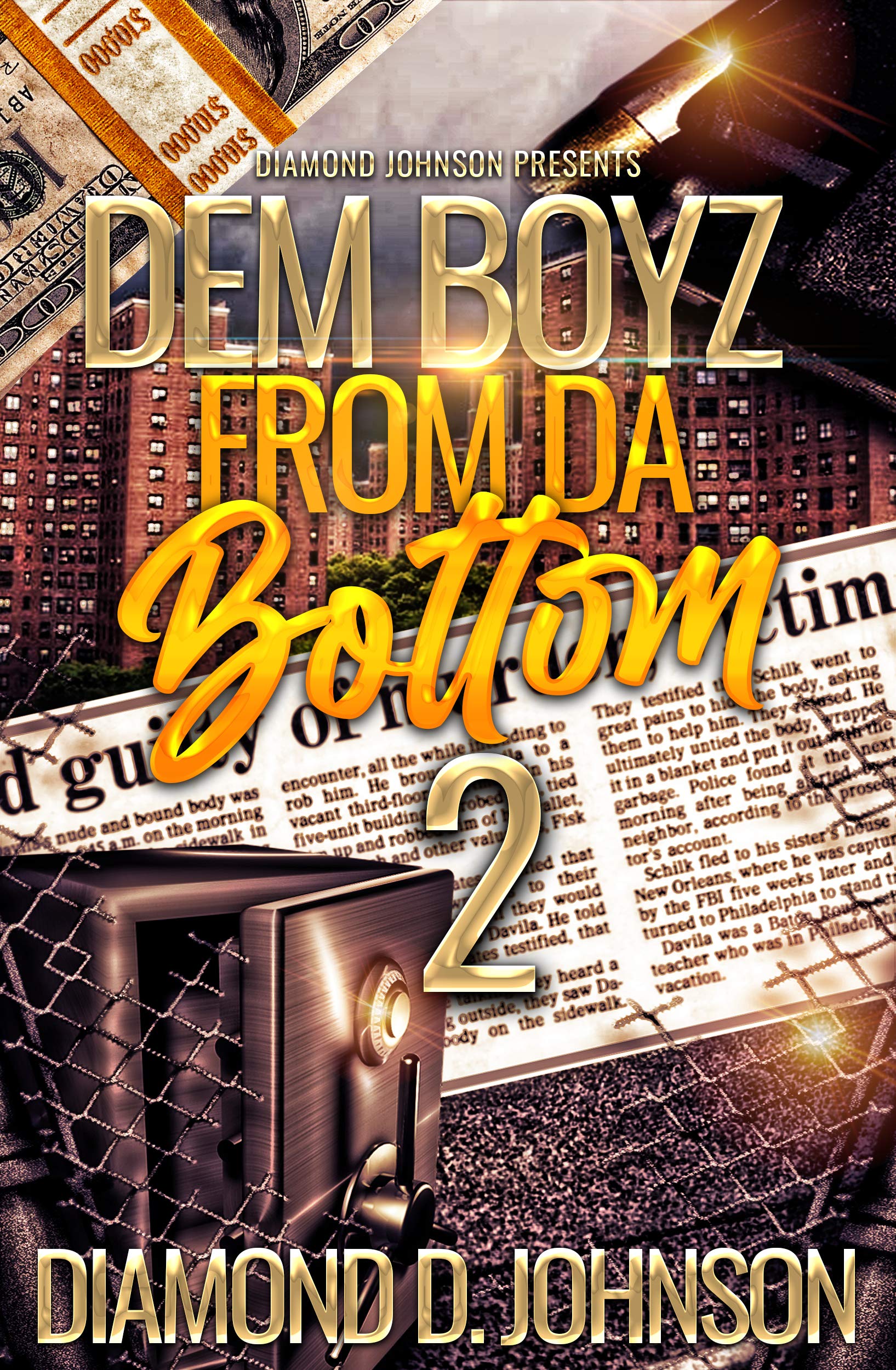 Dem Boyz From Da Bottom 2 (Kindle Edition)