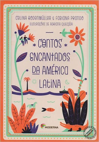 Contos Encantados da América Latina (Paperback)