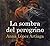La sombra del peregrino