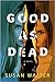 Good as Dead
