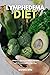 Lymphedema Diet: A Beginner's Step-by-Step Guide to Managing Lymphedema Through Nutrition With Curated Recipes and a Meal Plan