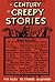 A Century of Creepy Stories