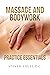 Massage and Bodywork Practi...