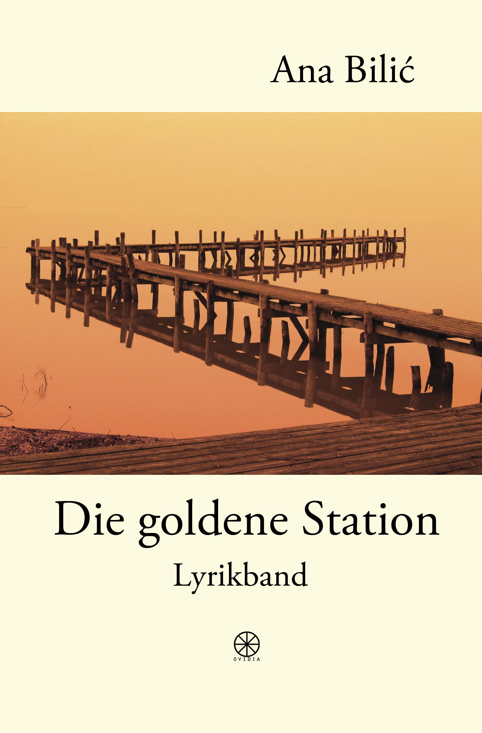 Die goldene Station: Lyrikband (2. Ausgabe) (German Edition)