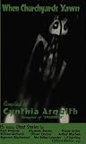 When Churchyards Yawn by Cynthia Asquith
