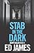 Stab in the Dark (Police Scotland Edinburgh Crime Thrillers)