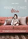 Minimalismus Mom:...