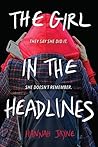 The Girl in the Headlines by Hannah Jayne