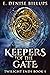Keepers Of The Gate (Twilight Ends Book 1)