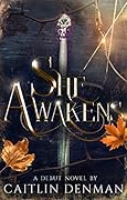 She Awakens