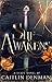 She Awakens (She Awakens #1)