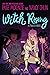 Witch Rising (B*WITCH Book 2)
