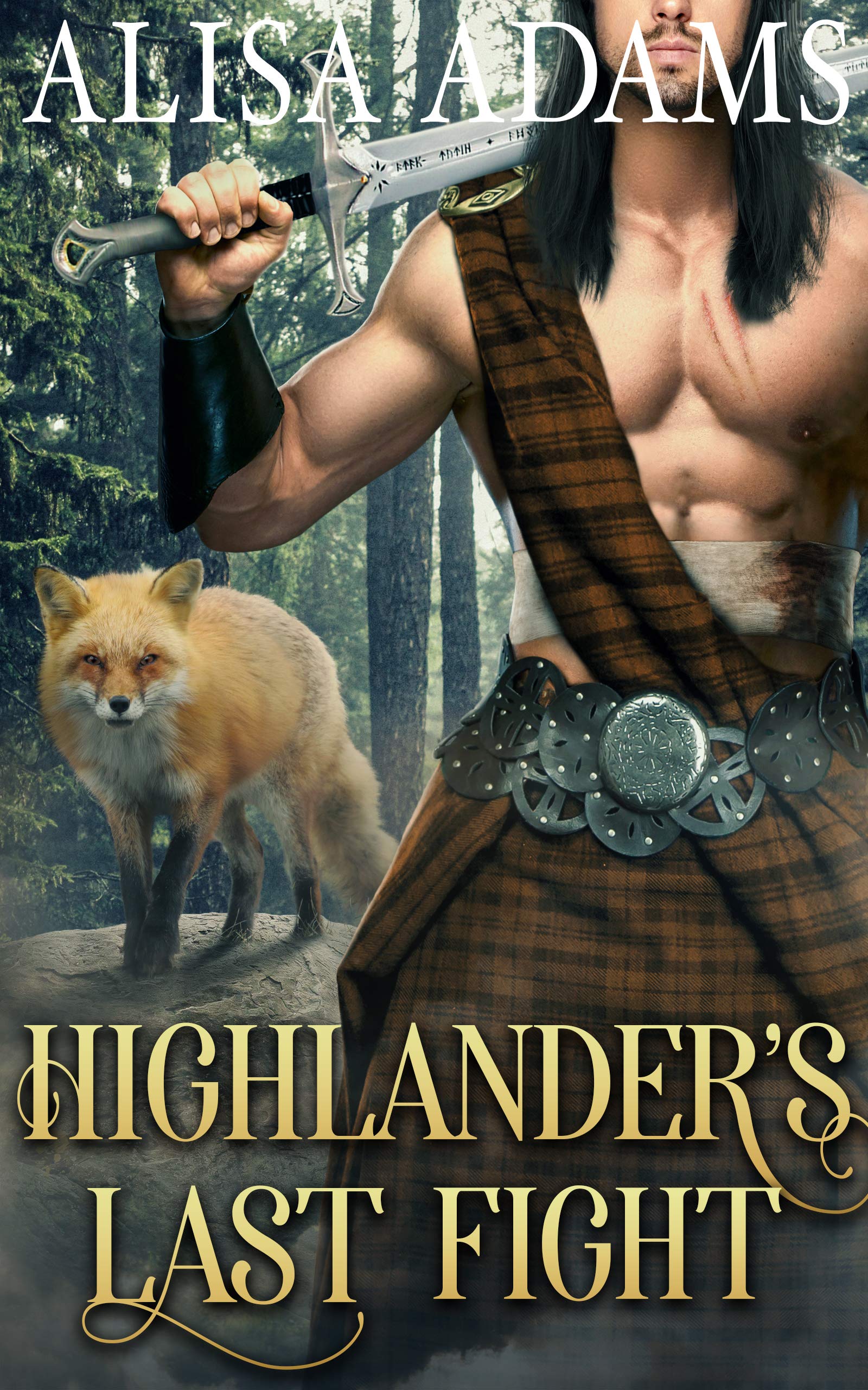 Highlander’s Last Fight (Unbroken Highland Spirits #3)