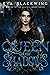 Queen of the Shadows (Regin...