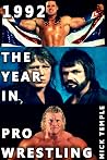 1992: The Year in Pro Wrestling: All the WWF, WCW and LPWA supershows 1992: The Year in Pro Wrestling: All the WWF, WCW and LPWA supershows