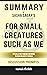Summary of For Small Creatures Such as We by Sarah Fields