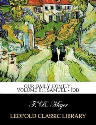 Our daily homily. Volume II: I Samuel - Job
